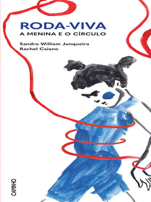 cover image of Roda-Viva, a Menina e o Círculo